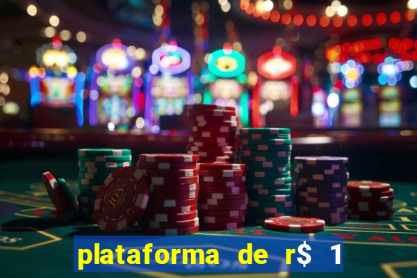 plataforma de r$ 1 para jogar